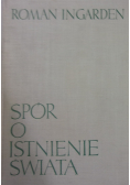 Spór o istnienie świata Tom II Część I