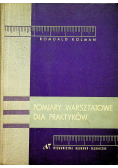 Pomiary warsztatowe dla praktyków