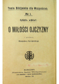O miłości ojczyzny 1907 r
