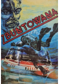 Zbuntowana Część 2