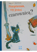 Przepraszam czy jesteś czarownicą