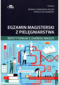 Egzamin magisterski z pielęgniarstwa. Repetytorium z zakresu wiedzy