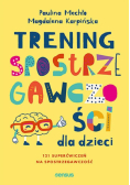 Trening spostrzegawczości dla dzieci