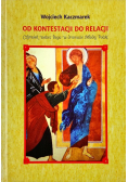 Od kontestacji do relacji