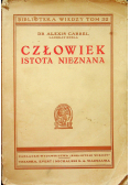 Człowiek istota nieznana 1938 r.