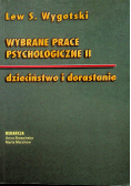 Wybrane prace psychologiczne II Dzieciństwo i dorastanie