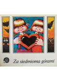Za siedmioma górami