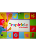 Tropiciele Czterolatek