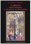 W obronie Mszy świętej i tradycji katolickiej