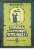 Ziemia odnalezionych przeznaczeń 1947 r.