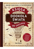 Dookoła świata Księga 200 zagadek