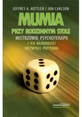 Mumia przy rodzinnym stole