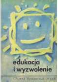 Edukacja i wyzwolenie