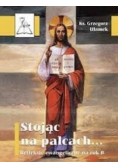 Stojąc na palcach...