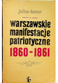 Warszawskie manifestacje patriotyczne 1860 - 1861