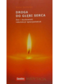 Droga do głębi serca zen i duchowość rekolekcji ignacjańskich