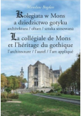 Kolegiata w Mons a dziedzictwo gotyku