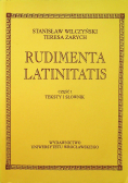 Rudimenta Latinitatis Część I