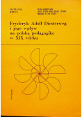 Fryderyk Adolf Diesterweg i jego wpływ na Polską pedagogię w XIX wieku