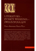 Literatura: punkty widzenia, światopoglądy