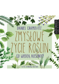 Zmysłowe życie roślin Audiobook