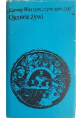 Ojcowie żywi 4