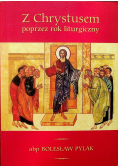 Z Chrystusem poprzez rok liturgiczny
