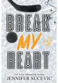 Break my Heart