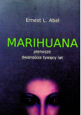 Marihuana pierwsze dwanaście tysięcy lat
