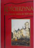 Kościerzyna. Zarys dziejów miasta do 1939 roku