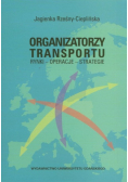 Organizatorzy transportu Rynki Operacje Strategie