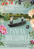 Pani na Hruszowej Dwadzieścia pięć lat wspomnień