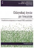 Odzyskaj życie po traumie.Przedłużona..nastolatków