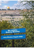 Na szlaku Dobrej Nowiny