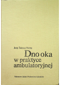 Dno oka w praktyce ambulatoryjnej