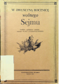 W dwusetną rocznicę wolnego Sejmu
