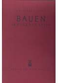 Bauen in Holz und Stein