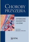 Choroby przyzębia Zapobieganie diagnostyka i leczenie