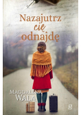 Nazajutrz cię odnajdę