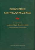 Zrozumieć Słowiańszczyznę
