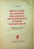 Przyczynek do dziejów organizacji bolszewickich w kraju zakaukaskim 1949 r