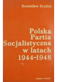 Polska Partia Socjalistyczna w latach 1944 - 1948