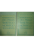 Konkordancja do Pisma Świętego Nowego Testamentu ,Tom I,II