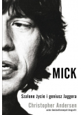 Mick Szalone życie i geniusz Jaggera