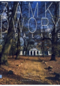 Zamki dwory pałace