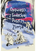 Opowieści z Sudeckiej Puszczy Zima