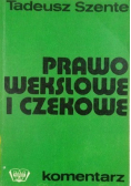 Prawo wekslowe i czekowe Komentarz