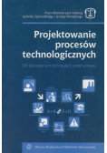 Projektowanie procesów technologicznych