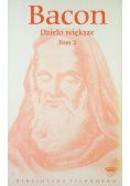 Bacon Dzieło większe Tom 2