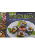 Podróże kulinarne Kuchnia francuska tradycje smaki potrawy
